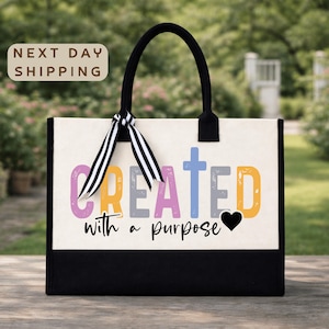 Created With a Purpose Tote Bag, Christian Tote Bag, Faith Based Gift, Religious Tote Bag, Church Bag, Inspirational Christian Gift