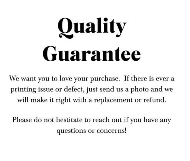 May include: Black and white text on a white background. The text reads "Quality Guarantee" in a bold, elegant font. Additional text promises replacements or refunds for printing issues or defects.