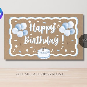 Może przedstawiać: Kartka urodzinowa z brązowym tłem i biało-niebieską obwódką. Napis "Happy Birthday!" jest napisany białą czcionką. Niebieskie balony i ciasto ze świeczkami są również widoczne. Widoczne są logo Canva i Templates by Symone.