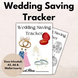 May include: A white wedding saving tracker with illustrations of wedding rings, a couple, champagne glasses, and a car. The text "Wedding Saving Tracker" is at the top. The tracker includes A5, A6, and wallet insert sizes.