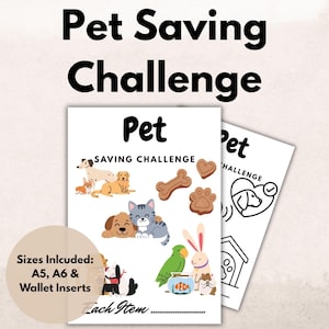 Może przedstawiać: Dwa białe arkusze z tekstem "Pet Saving Challenge". Jeden arkusz zawiera kolorowe ilustracje zwierząt domowych i przedmiotów związanych ze zwierzętami. Drugi arkusz to czarno-biały kontur psa i budy. Widoczny jest również tekst "Sizes Included: A5, A6 & Wallet Inserts".