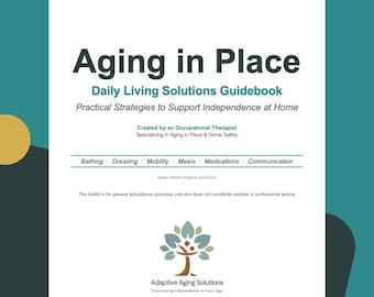 Aging in Place Guide | Daily Living Solutions for Seniors — OT-Designed PDF for Families & Caregivers