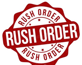 Rush Order Fee