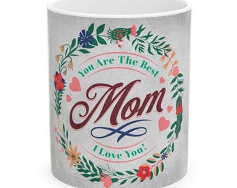 Floral Wreath Mom Mug | Ceramic Coffee Cup (11oz, 15oz)