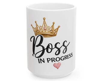 Boss in Progress Mug | Crown Ceramic Coffee Cup | Empowerment Gift