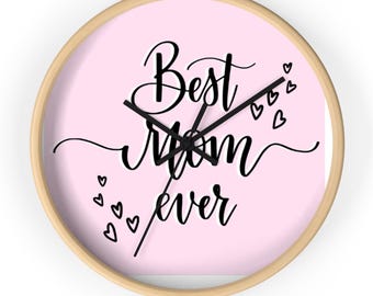 Best Mom Ever Script Wall Clock | Pink Hearts, Wood Frame