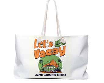 Let's Go Vacay beach van graphic Weekender Bag | Leave Worries Behind