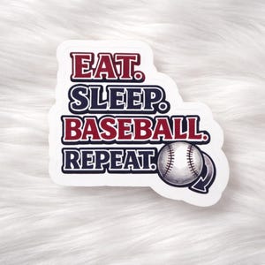 Eat Sleep Baseball Repeat Vinyl Sticker – Baseball Player Gift, Game Day Sports Decal