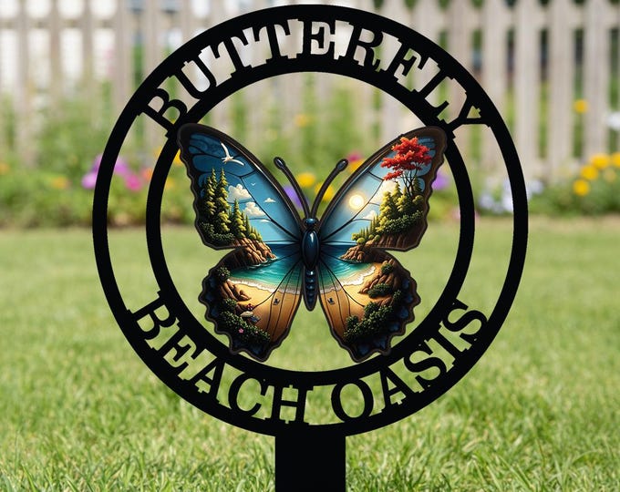 Featured listing image: Personalized Butterfly Garden Stake, Beach Oasis Garden Sign, Butterfly Yard Stake, Memorial Butterfly Garden Décor, Outdoor Garden Marker
