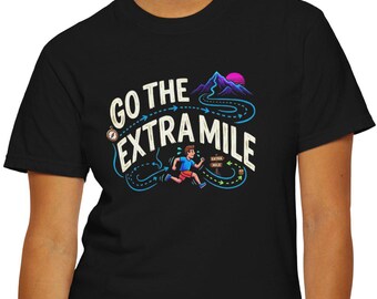 T-shirt Go The Extra Mile | Motiverend hardloopfietsontwerp