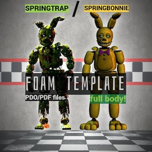 May include: A digital foam template for Springtrap and Springbonnie characters. The image displays a weathered green animatronic and a clean yellow animatronic with a purple bowtie. Text includes SPRINGTRAP, SPRINGBONNIE, FOAM TEMPLATE, PDO/PDF files, and full body.