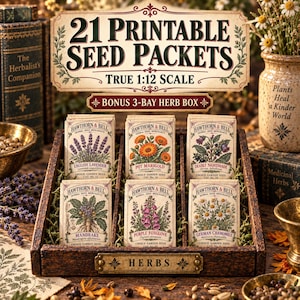 May include: A wooden herb box containing six miniature seed packets labeled Hawthorn & Bell, featuring illustrations of English Lavender, Pot Marigold, Deadly Nightshade, Mandrake, Purple Foxglove, and German Chamomile, with text 21 Printable Seed Packets True 1:12 Scale.