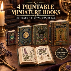 Op de afbeelding: Vier printbare miniatuurboeken op schaal 1:12, aangeboden als digitale download. De set bevat titels zoals The Lantern Beneath the Earth, Lunar Observations, The Poison Garden en The Ninth House of Brass, voorzien van geïllustreerde interieurs.