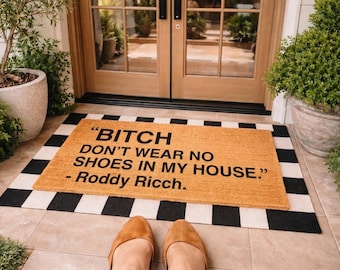 Bitch Don't Wear No Shoes In My House, Funny Doormat, Housewarming Gift, Welcome Doormat, Front Doormat, Monogram Rug, Roddy Ricch