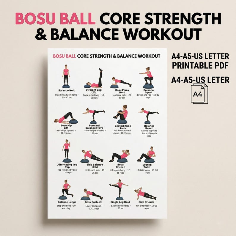 May include: A printable PDF workout guide featuring exercises using a BOSU ball. The guide includes illustrations and instructions for core strength and balance exercises, with text in black and pink.