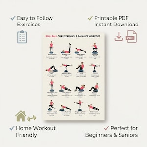 May include: A printable PDF featuring a BOSU ball core strength and balance workout. The poster includes illustrated exercises with instructions, such as balance holds, squats, and crunches. It is designed for home workouts and is suitable for beginners and seniors.