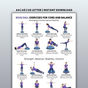 May include: A printable workout guide featuring Bosu ball exercises for core and balance. The exercises include balance stand hold, leg lift balance, plank hold, squat, bridge, front roll, knee tuck, bird dog, toe tap, side plank, ball crunch, and twist sit.