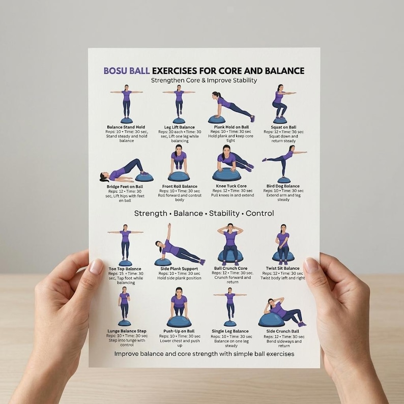May include: A white poster with purple illustrations demonstrates BOSU ball exercises for core and balance. The poster includes exercises like plank hold, squats, and lunges, with instructions to strengthen core and improve stability.