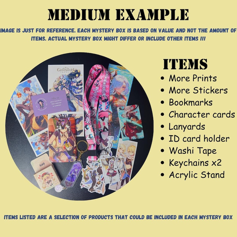 May include: A collection of anime-themed merchandise, including prints, stickers, bookmarks, character cards, lanyards, an ID card holder, washi tape, keychains, and an acrylic stand. The image includes text that says "MEDIUM EXAMPLE" and lists the items included.