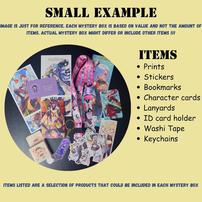 May include: A collection of anime-themed merchandise, including prints, stickers, bookmarks, character cards, lanyards, and keychains. The image features a variety of colorful items arranged on a black circular background, with text that reads "SMALL EXAMPLE" and "ITEMS".