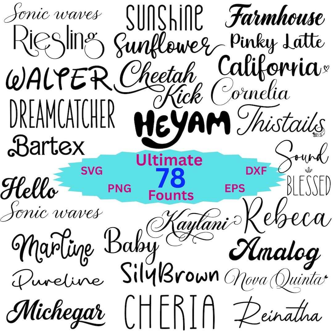 78 Text Designs Ultimate 78 Font Bundle |SVG Script Fonts | Cricut & Canva Fonts ...