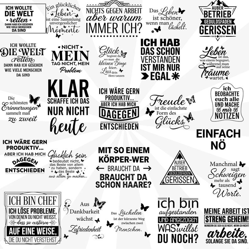 May include: A collection of black text designs on a white background featuring various German phrases, motivational quotes, and humorous sayings, accented with small butterfly illustrations and diverse typography styles arranged in a grid layout.