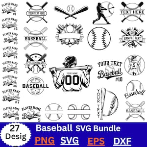 May include: A collection of 27 baseball-themed SVG designs in black and white. The designs include baseballs, bats, and text elements like "Player Name," "Baseball," and customizable text fields. Formats include PNG, SVG, EPS, and DXF.