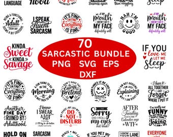 Sarcastic Quotes SVG Bundle, 70 Funny Adult Humor PNG, Sarcasm Shirt Designs, Cricut Silhouette Cut Files Download, Funny Quotes SVG bundle