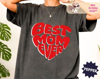 Comfort Colors® Bästa mamma någonsin-tröja, mammatröja, mors dag-present, mammatröja, mamma-t-shirt, mammaoutfit, söt mammatröja, bästa presenten till mamma