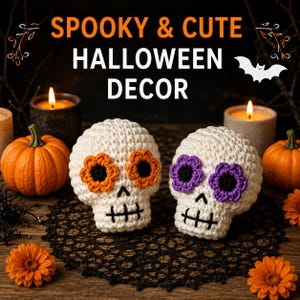 May include: Two off-white crocheted skull figures with black stitched mouths and noses. One skull has orange flower eye sockets, the other has purple. Text reads: SPOOKY & CUTE HALLOWEEN DECOR. Includes orange pumpkins and lit candles.