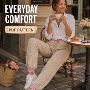 May include: A PDF pattern for beige crochet joggers featuring a high-waisted design with a drawstring waistband and ribbed cuffs in a multicolored pastel yarn. The text EVERYDAY COMFORT PDF PATTERN is displayed in white and black on the image.