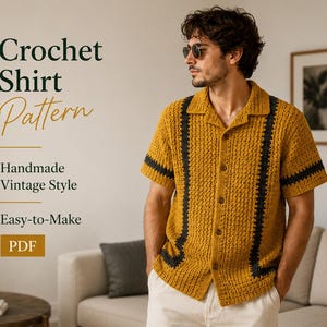 May include: Mustard yellow crochet shirt with black trim and wooden buttons. The shirt has a collared neckline and short sleeves. The image also includes the text "Crochet Shirt Pattern, Handmade, Vintage Style, Easy-to-Make, PDF."