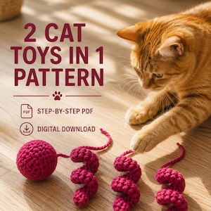 Op de afbeelding: Een digitaal downloadpatroon voor 2 kattenspeeltjes in 1, met de tekst 2 CAT TOYS IN 1 PATTERN, STEP-BY-STEP PDF en DIGITAL DOWNLOAD. De afbeelding toont een gehaakte magentakleurige bal met een spiraalvormige staart en twee extra spiraalspeeltjes.