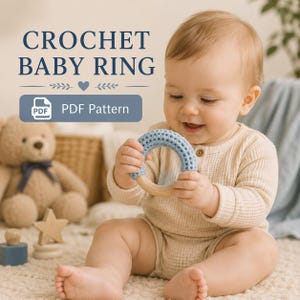 May include: A crochet baby ring featuring a light blue textured yarn cover over a smooth wooden ring. The image includes the text CROCHET BABY RING and PDF Pattern. The design is a digital document for crafting a circular toy with a soft yarn exterior.