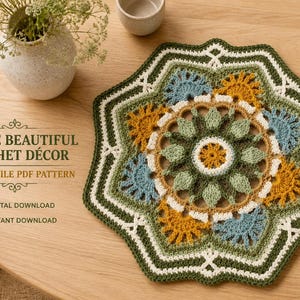 May include: A hexagonal crochet doily featuring a central floral motif in shades of sage green, mustard yellow, and dusty blue, surrounded by white and dark green borders. Text reads: CREATE BEAUTIFUL CROCHET DÉCOR PERSIAN TILE PDF PATTERN.