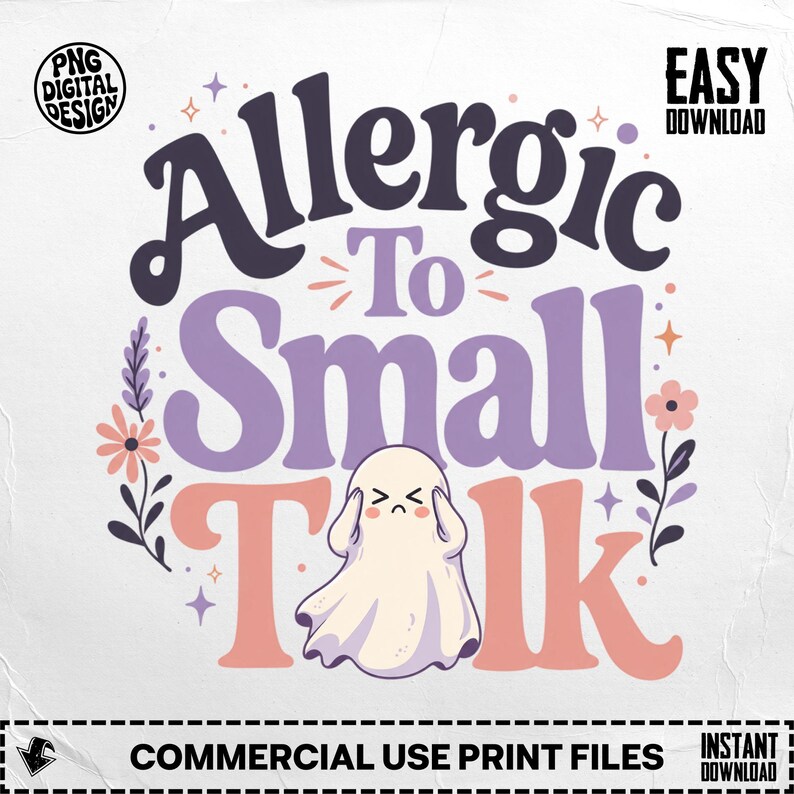 Ghost illustration with text "Allergic To Small Talk"