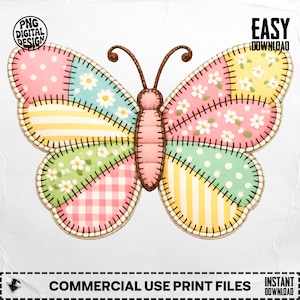 May include: A colorful butterfly design with patchwork wings. The wings feature various patterns, including polka dots, stripes, and floral prints, in pastel colors. The design includes the text "PNG DIGITAL DESIGN" and "COMMERCIAL USE PRINT FILES".