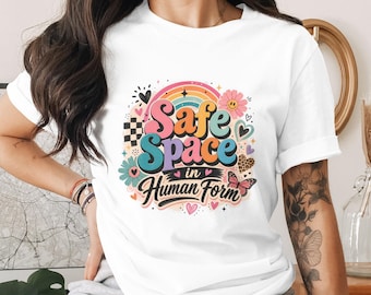 Safe Space in Human Form Sublimation Design File PNG, Groovy Retro Vibe Design for Best Friend, Soulmate Gift, Positive Affirmation