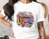 Professionally Unwell Sublimation Design PNG, Sarcastic Mental Health Digital File, Retro Skeleton Disco Ball Burnout Quote
