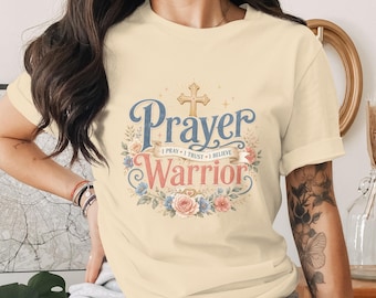 Prayer Warrior Digital PNG File, Christian Faith Sublimation Design, Religious Empowerment Art, I Pray I Trust I Believe Cross Print