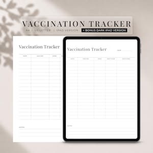 May include: A digital vaccination tracker template displayed on a tablet screen alongside a printed paper version. Both documents feature a table with columns for date, vaccine, dose, next dose, and reactions, plus a section for notes at the bottom.
