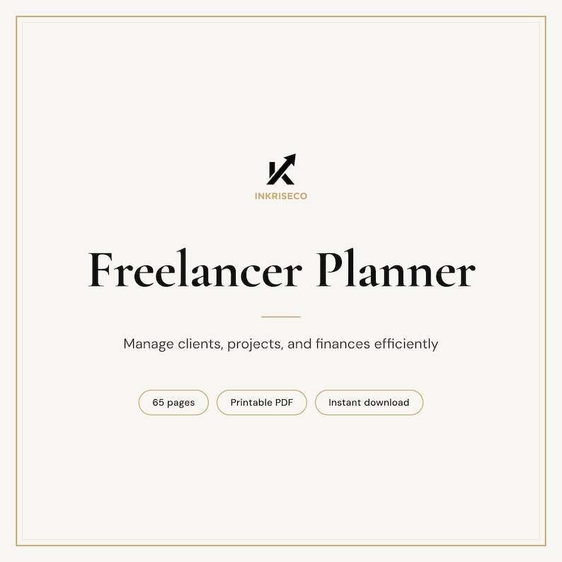 May include: A digital Freelancer Planner document featuring the Inkriseco logo, the title Freelancer Planner, and the text Manage clients, projects, and finances efficiently. It includes three buttons labeled 65 pages, Printable PDF, and Instant download.