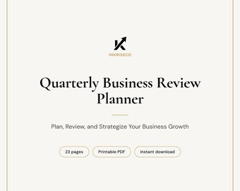 May include: A digital planner cover titled Quarterly Business Review Planner with the Inkriseco logo and arrow icon. The text reads Plan, Review, and Strategize Your Business Growth, with buttons for 23 pages, Printable PDF, and Instant download.