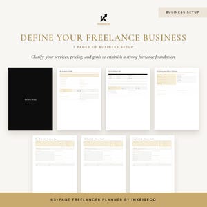 May include: A 7-page business setup planner by Inkriseco featuring a black cover and white interior pages with gold accents. Text includes "DEFINE YOUR FREELANCE BUSINESS," "7 PAGES OF BUSINESS SETUP," and sections for profiles, rates, and goals.