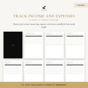 May include: A 13-page finance tracking set featuring a black cover with the text 05 Finance and multiple white pages with tables for income logs, expenses, and invoices. The top text reads Track Income and Expenses and 13 Pages of Finance Tracking.