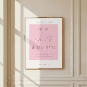 Christelijke kinderkamerprint – Bijbeltekst 'For This Child We Prayed' (digitale download) - babymeisje