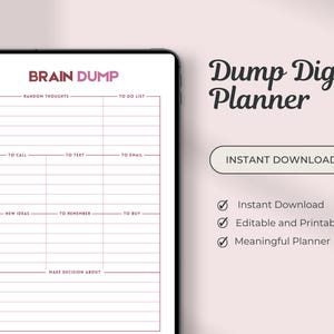 Op de afbeelding: Digitale planner met de tekst "Brain Dump" en "Dump Digital Planner". De planner bevat secties voor willekeurige gedachten, takenlijsten en meer. Functies zijn direct downloaden, bewerkbaar en printbaar.