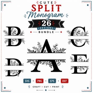 May include: A digital design bundle featuring the text CUTE SPLIT MONOGRAM 26 DESIGNS BUNDLE. It includes black uppercase letters A, B, C, D, and E, each split horizontally and decorated with black floral cotton branch illustrations. Includes SVG, PNG, EPS, and DXF labels.