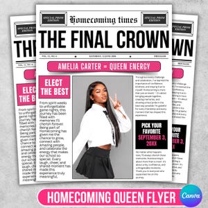 May include: A flyer for a Homecoming Queen event. The design features a photo of a young woman, the headline "The Final Crown," and the text "Amelia Carter = Queen Energy." The flyer includes the date "September 3, 20XX."