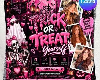 May include: A Halloween-themed flyer featuring the text Trick or Treat Yourself in pink dripping letters. It includes graphics of a ghost, a skeleton, pumpkins, and three photos of women with styled hair, plus service icons and booking details.